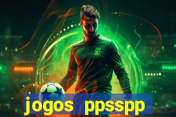 jogos ppsspp download android